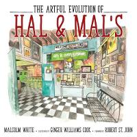 The Artful Evolution of Hal & Mal’s (Hardback)