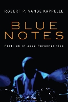 Blue Notes: Profiles of Jazz Personalities (Hardback)