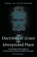 The Doctrines of Grace in an Unexpected Place