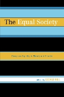 The Equal Society: Essays on Equality in Theory and Practice (Paperback)