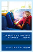 The Rhetorical Power of Children's Literature