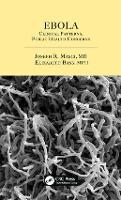 Ebola: Clinical Patterns, Public Health Concerns (Hardback)