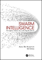 Swarm Intelligence: Principles, Advances, and Applications (Hardback)