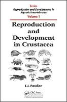 Reproduction and Development in Crustacea - Reproduction and Development in Aquatic Invertebrates (Hardback)
