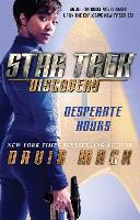 Star Trek: Discovery: Desperate Hours Volume 1 - Star Trek: Discovery (Paperback)
