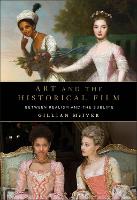 Art and the Historical Film: Between Realism and the Sublime (Hardback)