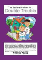 The Bedlam Brothers in...Double Trouble (Hardback)