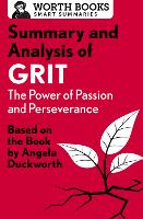 Summary and Analysis of Grit: The Power of Passion and Perseverance
