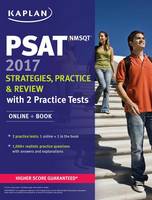 PSAT/Nmsqt 2017 Strategies, Practice & Review with 2 Practice Tests (Paperback)