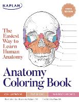 Anatomy Coloring Book with 450+ Realistic Medical Illustrations with Quizzes for Each - Kaplan Test Prep (Paperback)