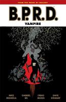 B.p.r.d.: Vampire (second Edition) (Paperback)