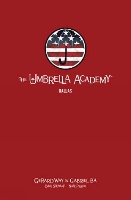 The Umbrella Academy Library Editon Volume 2: Dallas (Hardback)