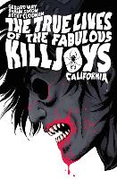 The True Lives Of The Fabulous Killjoys: California Library Edition (Hardback)