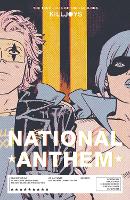 The True Lives Of The Fabulous Killjoys: National Anthem (Paperback)