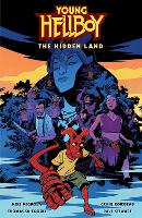 Young Hellboy: The Hidden Land (Paperback)