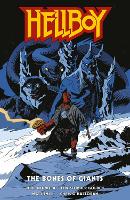 Hellboy: The Bones Of Giants (Hardback)
