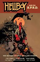 Hellboy And The B.p.r.d.: The Return Of Effie Kolb And Other (Paperback)