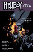 Hellboy And The B.p.r.d: The Secret Of Chesbro House & Others (Paperback)