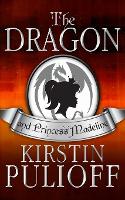 The Dragon and Princess Madeline - Princess Madeline 3 (Paperback)