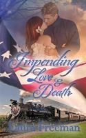 Impending Love and Death - Impending Love (Paperback)