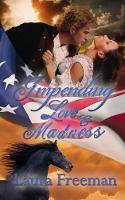 Impending Love and Madness - Impending Love (Paperback)