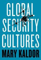Global Security Cultures (Hardback)
