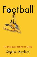 Football: The Philosophy Behind the Game (Paperback)