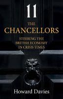 The Chancellors: Steering the British Economy in Crisis Times (Paperback)