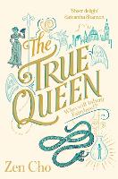 The True Queen - Sorcerer to the Crown novels (Paperback)