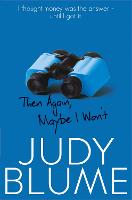 Then Again, Maybe I Won't (Paperback)