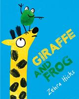 Giraffe and Frog (Hardback)