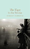 The Tiger in the Smoke - Macmillan Collector's Library (Hardback)