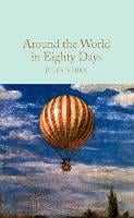Around the World in Eighty Days - Macmillan Collector's Library (Hardback)