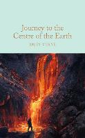 Journey to the Centre of the Earth - Macmillan Collector's Library (Hardback)