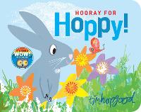 Hooray for Hoppy: A First Book of Senses (Board book)