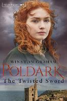 The Twisted Sword - Poldark (Paperback)