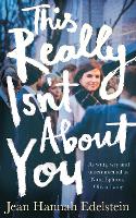 This Really Isn't About You (Hardback)