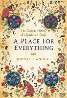 A Place For Everything: The Curious History of Alphabetical Order (Hardback)