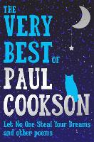 The Very Best of Paul Cookson: Let No One Steal Your Dreams and Other Poems (Paperback)