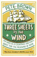 Three Sheets To The Wind (Paperback)