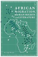 African Migration, Human Rights and Literature