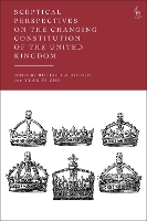 Sceptical Perspectives on the Changing Constitution of the United Kingdom (Paperback)