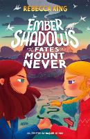 Ember Shadows and the Fates of Mount Never: Book 1 - Ember Shadows (Paperback)