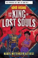Koku Akanbi and the King of Lost Souls - Jujuland (Paperback)