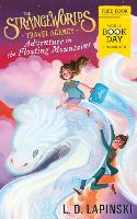 The Strangeworlds Travel Agency: Adventure in the Floating Mountains: World Book Day 2023 - The Strangeworlds Travel Agency (Paperback)