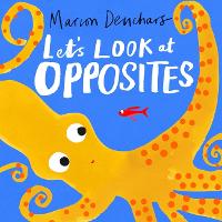 Let's Look at... Opposites: Board Book - Let's Look at... (Board book)