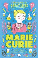 Little Guides to Great Lives: Marie Curie - Little Guides to Great Lives (Paperback)