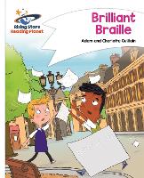 Reading Planet - Brilliant Braille - White: Comet Street Kids - Rising Stars Reading Planet (Paperback)