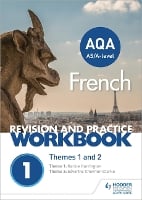 AQA A-level French Revision and Practice Workbook: Themes 1 and 2: Includes space to write answers in the book (Paperback)