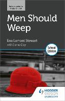 Men Should Weep by Ena Lamont Stewart: School Edition